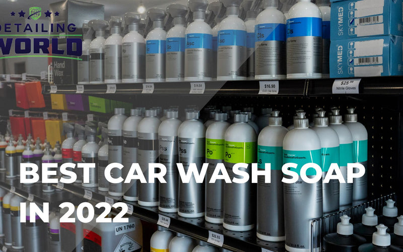 Best Car Wash Soap In 2022