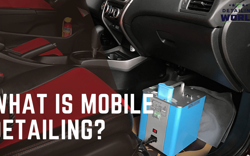 What Is Mobile Detailing?