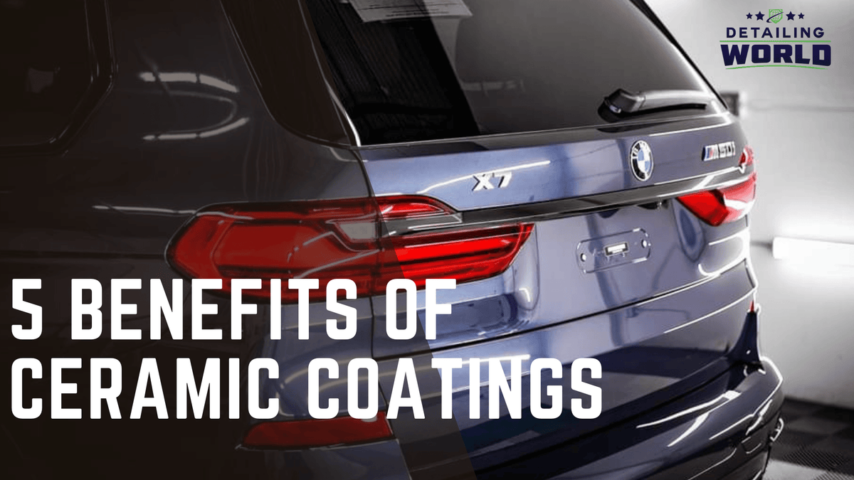 5 Main Benefits Of A Ceramic Coating