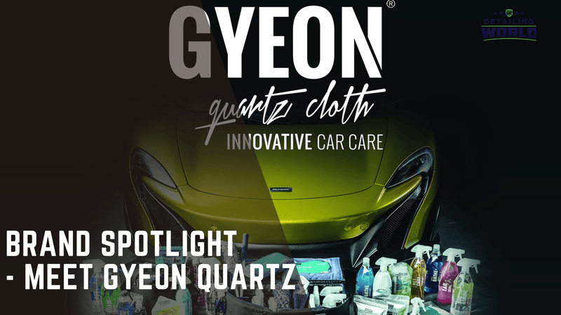 Brand Spotlight - Meet Gyeon Quartz