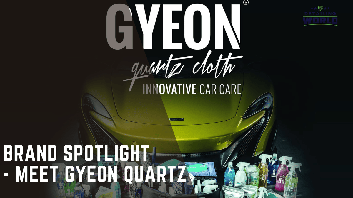 Brand Spotlight - Meet Gyeon Quartz