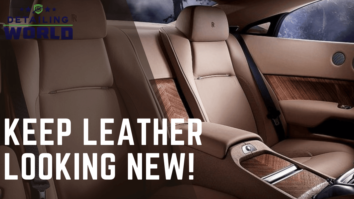 How To Keep Car Leather Looking New?