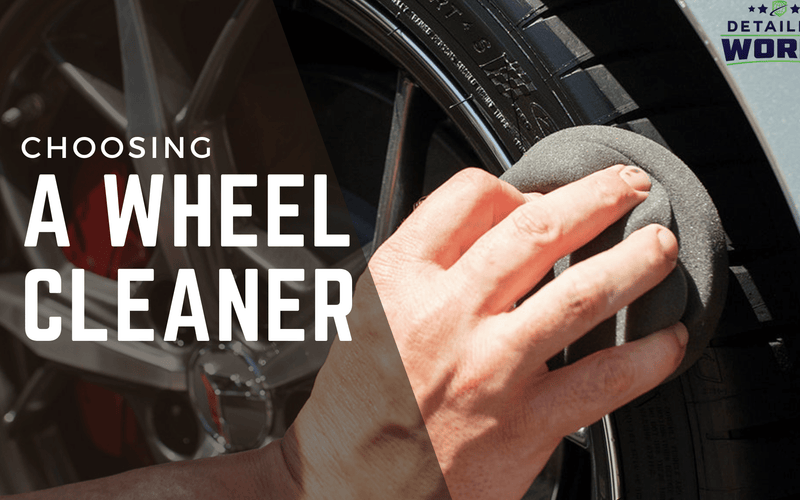 Choosing a Wheel Cleaner