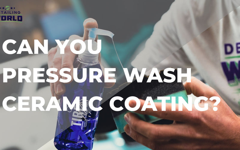 Can You Pressure Wash Ceramic Coating?