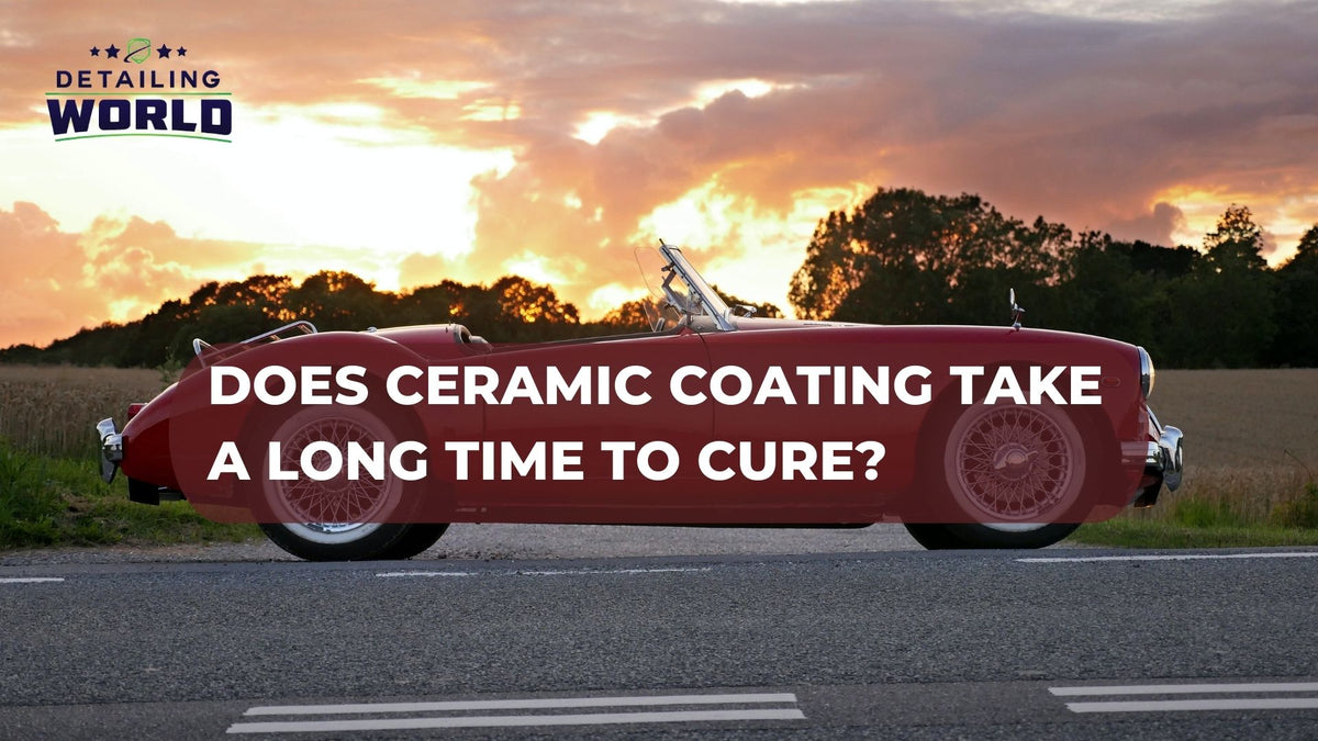 Does Ceramic Coating Take A Long Time To Cure Detailing World