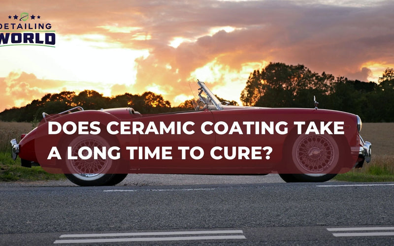 Does Ceramic Coating Take A Long Time To Cure?