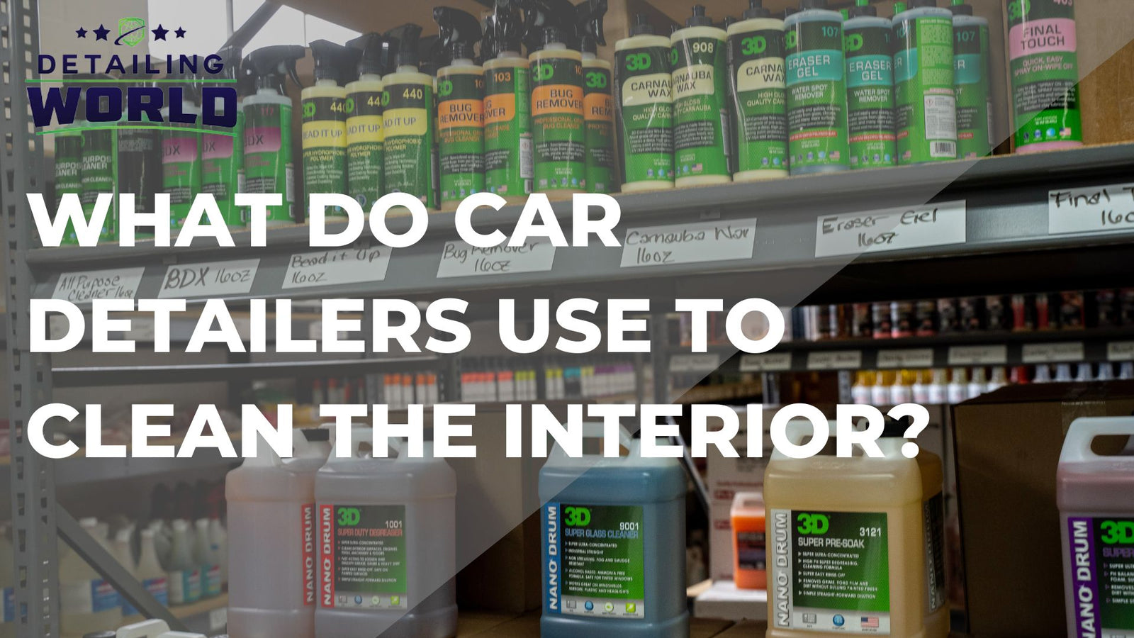 What Do Car Detailers Use To Clean The Interior?