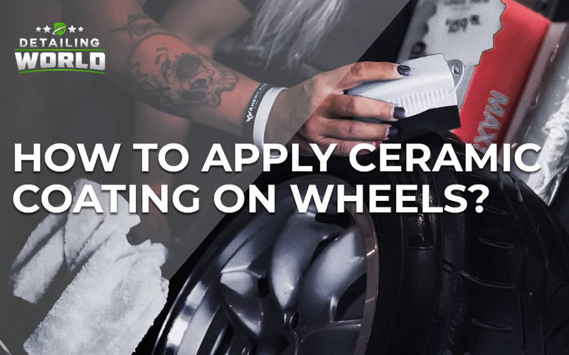 How To Apply Ceramic Coating on Wheels?