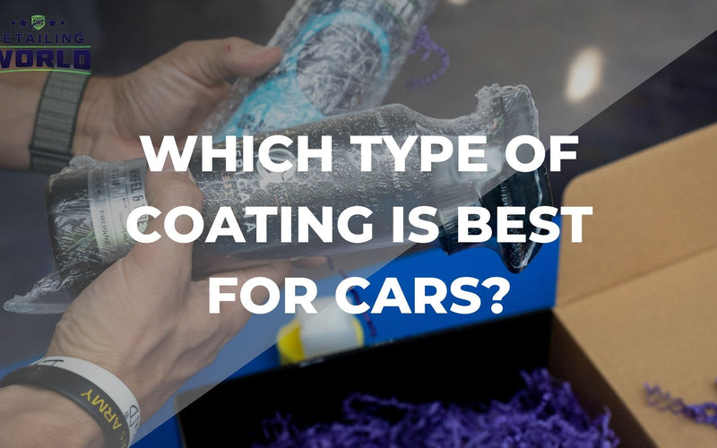 Which Type Of Coating Is Best For Cars?