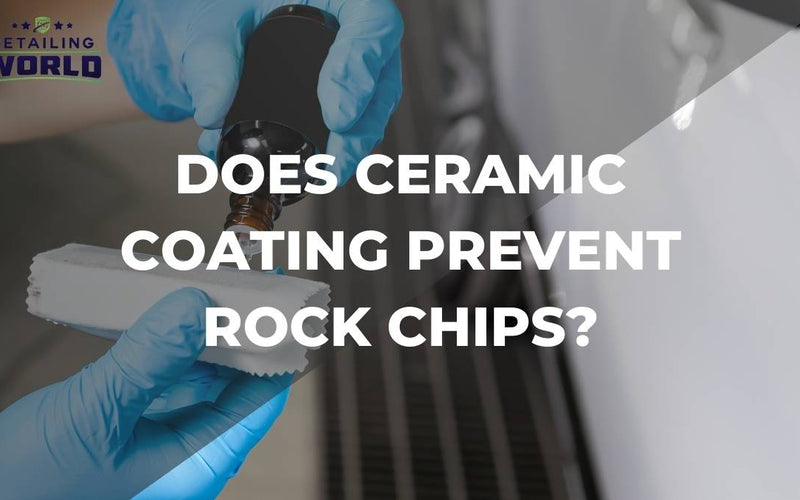 Does Ceramic Coating Prevent Rock Chips?