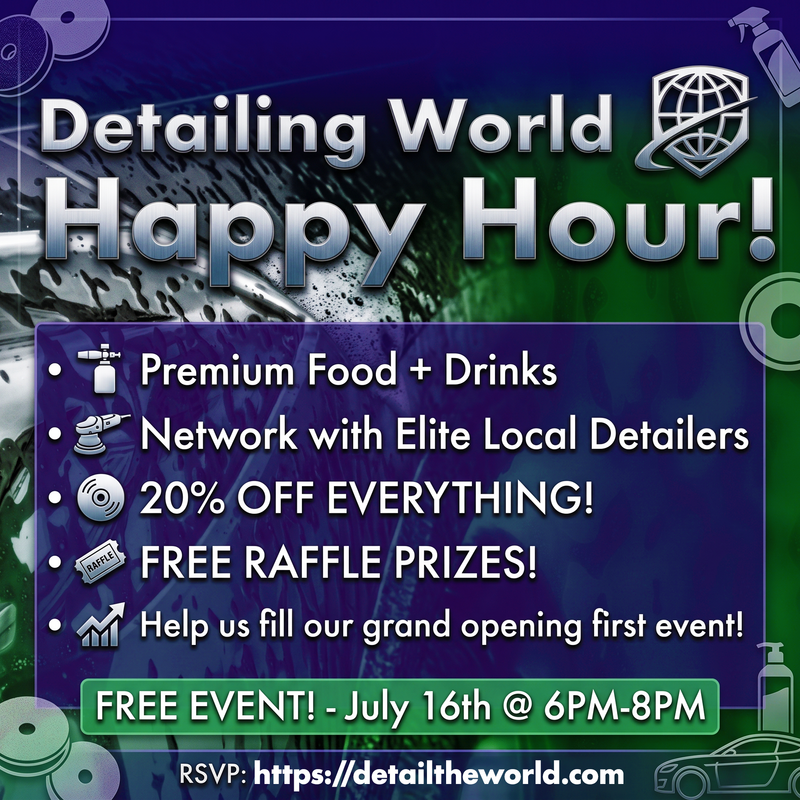 Happy Hour at Detailing World - July 16th @ 6PM - 8PM