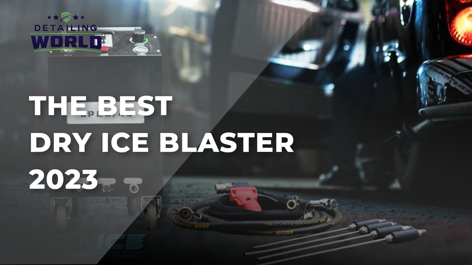 the best dry ice blaster - detailing world